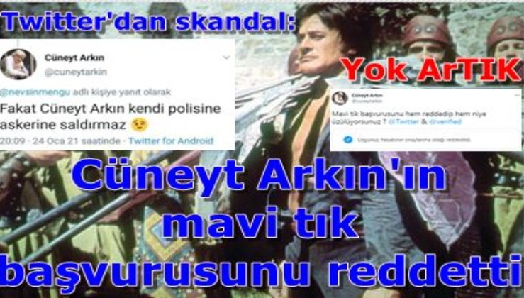 Yok ArTIK: Twitter'dan skandal karar: Cüneyt Arkın'ın başvurusunu reddetti