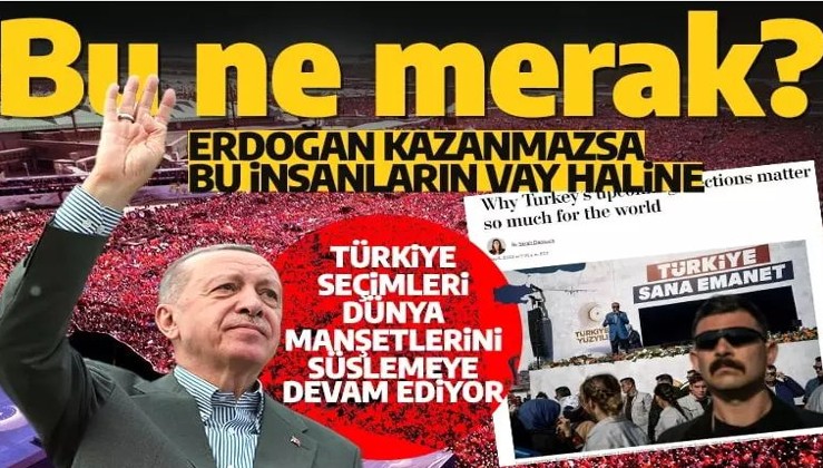 Türkiye seçimleri dünya basınının manşetlerini süslemeye devam ediyor: 'Tarihi dönüm noktası'