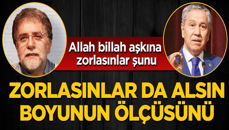 Ahmet Hakan, Arınç'ı delirtecek