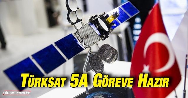 Türksat 5A uydusu yarın hizmete başlıyor