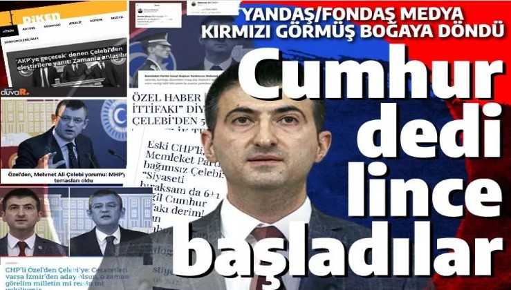 Yandaş ve fondaş medya, 'Cumhur İttifakı' diyen Mehmet Ali Çelebi'yi linç ediyor
