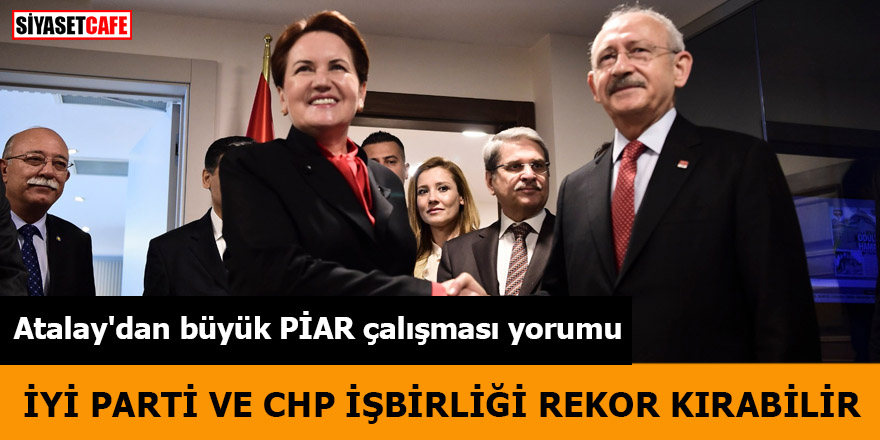 PİAR çalışması yorumu: HDP İYİ Parti  CHP işbirliği rekor kırabilir