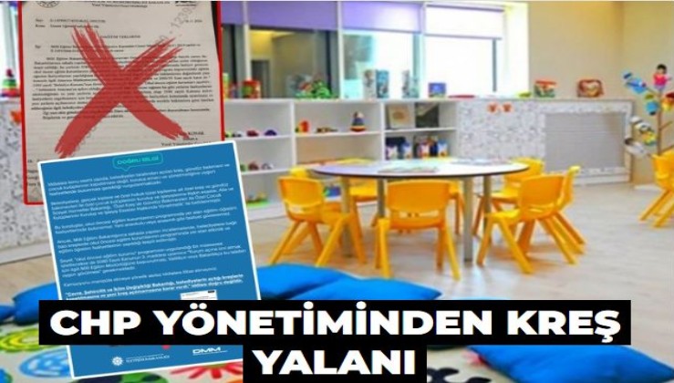 CHP yönetiminden kreş yalanı