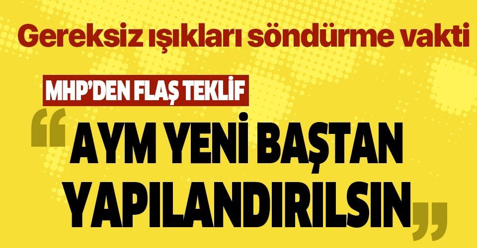 AYM üyesi Engin Yıldırım'ın 'ışıklar yanıyor' skandalı sonrası MHP'den AYM teklifi: Yeniden masaya yatırılsın