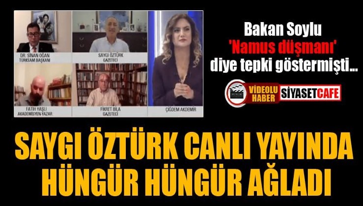 Bakan Soylu'nun 'Namus düşmanı' diye tepki gösterdiği Saygı Öztürk canlı yayında ağladı