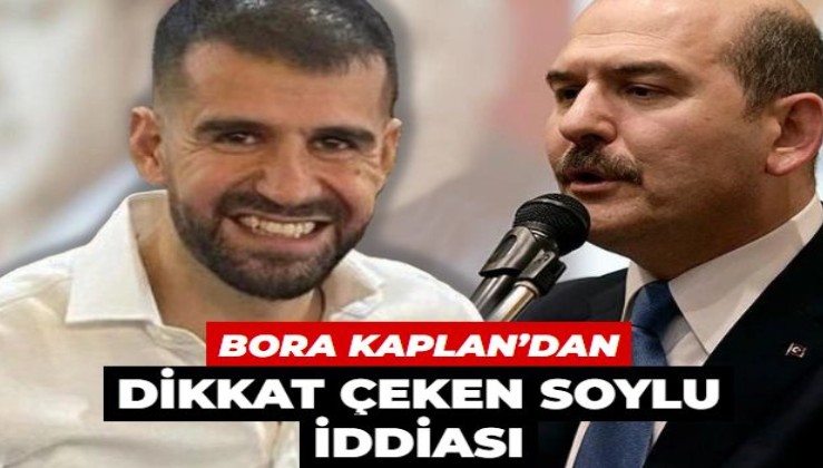 Bora Kaplan’dan Soylu iddiası: Polisler yakın çevresi hakkında iftira atmamı istedi