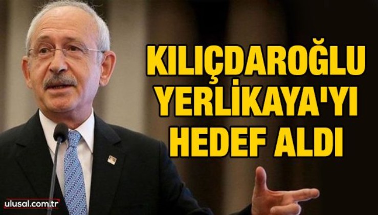 Kılıçdaroğlu İstanbul Valisi Yerlikaya'yı hedef aldı