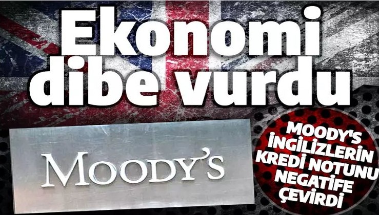 İngiltere ekonomisi dibe vurdu! Moody's kredi notunu negatife çevirdi
