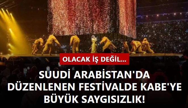 Suudi Arabistan'da düzenlenen bir müzik festivalinde Kabe'ye büyük saygısızlık!