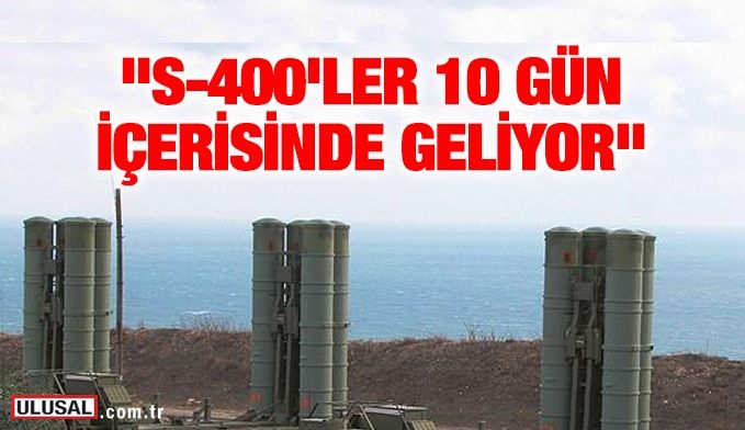 Cumhurbaşkanı Erdoğan: S400'ler 10 gün içerisinde geliyor