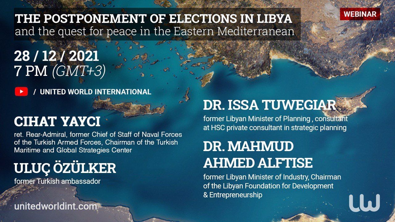 UWI’den Libya ve Doğu Akdeniz Semineri: Ülke içi ve bölgesel diyalog vurguları