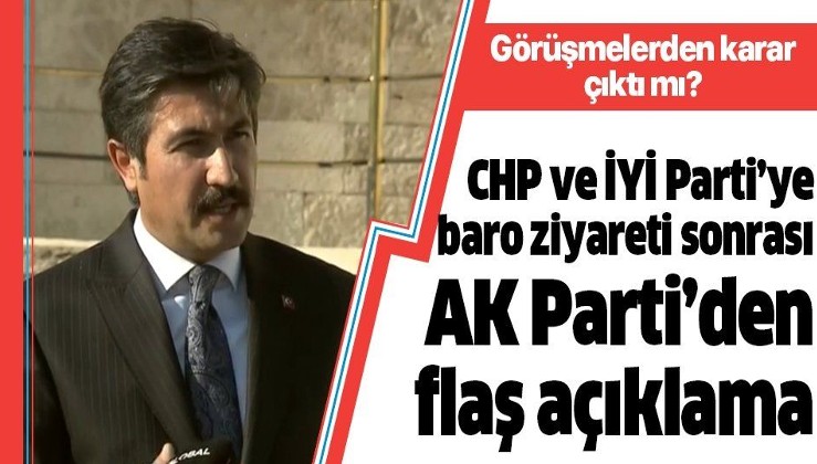 AK Parti'den muhalefete baro ziyareti açıklaması