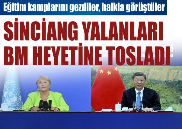 Sinciang Uygur yalanları BM heyetine tosladı