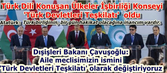 Dışişleri Bakanı Çavuşoğlu: Aile meclisimizin ismini 'Türk Devletleri Teşkilatı' olarak değiştiriyoruz