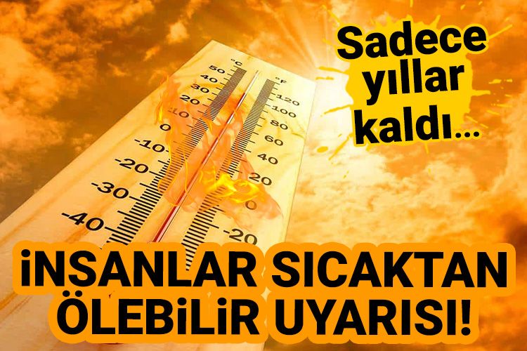 Prof. Dr. Levent Kurnaz'dan 2050 uyarısı: İnsanlar sıcaktan ölebilir