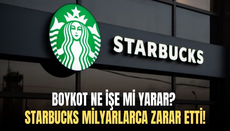Boykot ne işe mi yarar? Starbucks milyarlarca zarar etti!