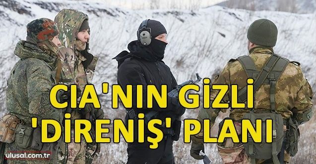 CIA'den Ukrayna ordusuna Rusya'ya karşı 'direniş' eğitimi