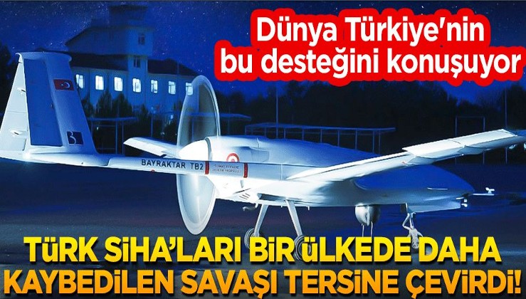 Türkiye bir ülkede daha kaybedilen savaşı tersine çevirdi! Dünya Türkiye'nin desteğini konuşuyor