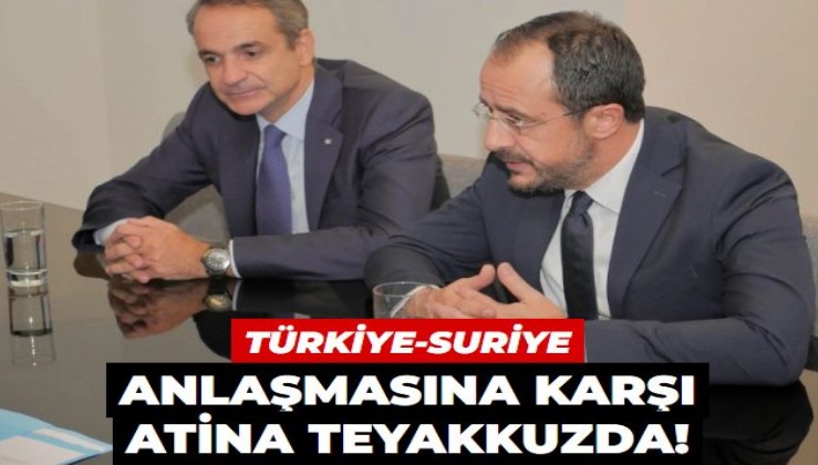 Türkiye-Suriye anlaşmasına karşı Atina teyakkuzda!