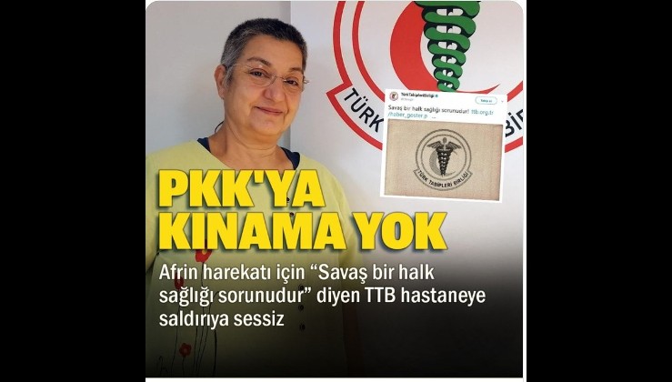 Teröristlere toz kondurmayan Tabipler Birliği PKK’nın hastane saldırısına da sessiz