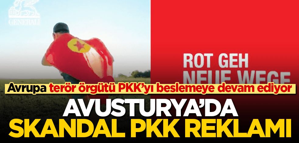 Avrupa teröre destek vermeye devam ediyor! Avusturya’da skandal PKK reklamı!