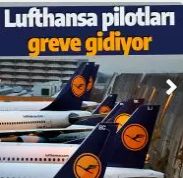 Almanya zorda! Lufthansa'da pilotlar grev kararı aldı