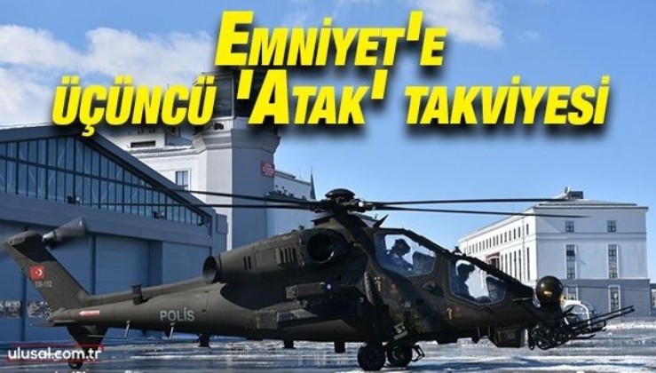 Emniyet’e üçüncü T129 Atak Helikopteri teslim edildi
