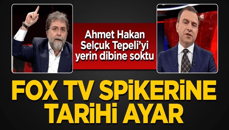 Ahmet Hakan'dan Fox TV spikeri Selçuk Tepeli'ye tarihi ayar
