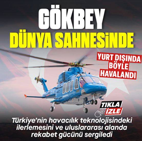 Türkiye'nin ilk özgün helikopteri GÖKBEY Londra'daki şovuyla hayran bıraktı