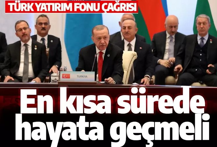 Cumhurbaşkanı Erdoğan'dan Türk Yatırım Fonu çağrısı: En kısa sürede hayata geçmeli