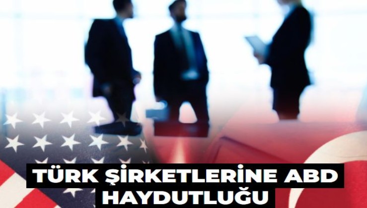 Türk şirketlerine ABD haydutluğu