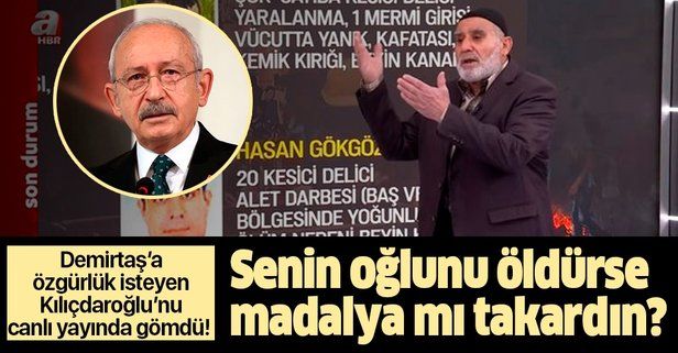 68 Ekim olaylarında katledilen Hasan Gökgöz'ün babası Mehmet Gökgöz'den Kılıçdaroğlu'na 'Selahattin Demirtaş' tepkisi