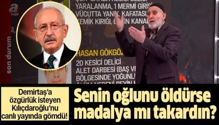 6-8 Ekim olaylarında katledilen Hasan Gökgöz'ün babası Mehmet Gökgöz'den Kılıçdaroğlu'na 'Selahattin Demirtaş' tepkisi