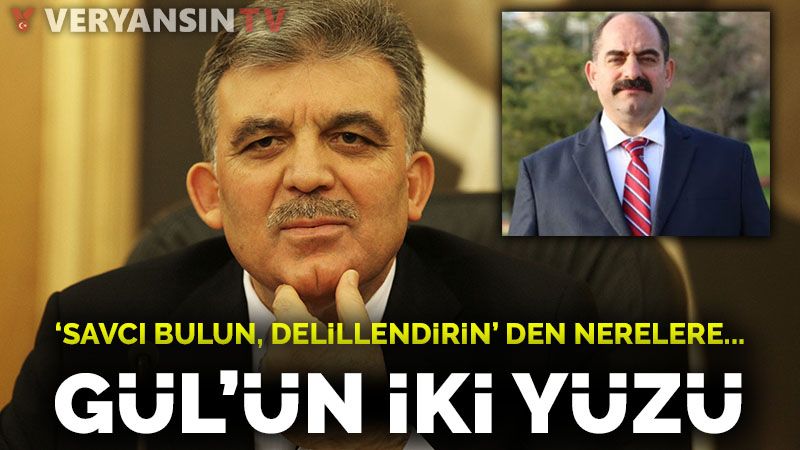 Abdullah Gül'ün iki yüzü