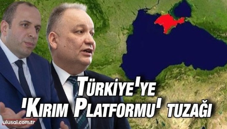 Türkiye'ye 'Kırım Platformu' tuzağı