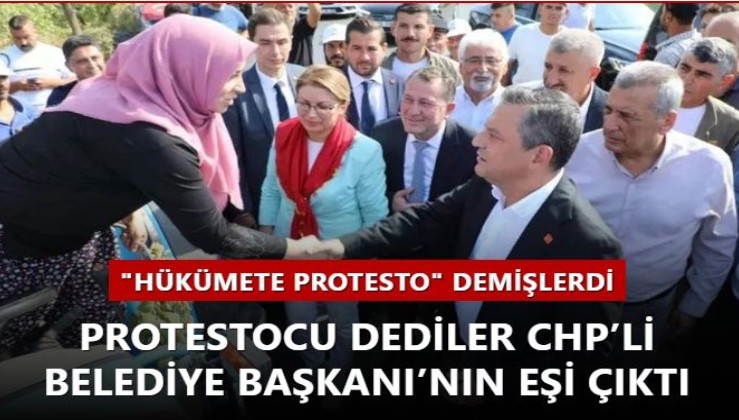 "Hükümete protesto" demişlerdi! Protestocu dediler CHP’li Belediye Başkanı’nın eşi çıktı