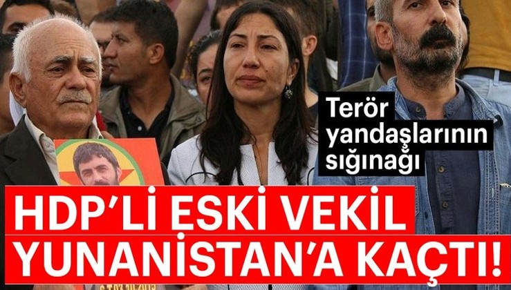 HDP’li Leyla Birlik Yunanistan'a kaçtı!
