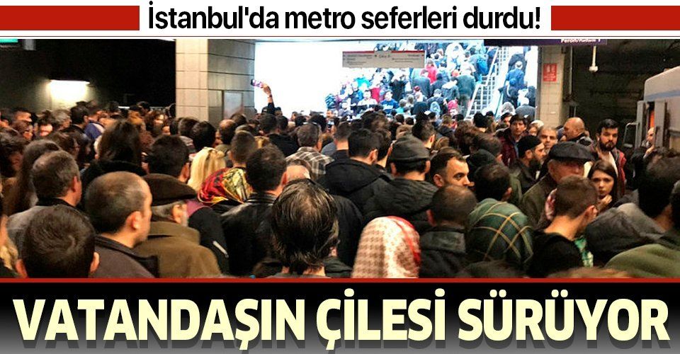 Son dakika: İstanbul'da metro seferlerinde aksama.