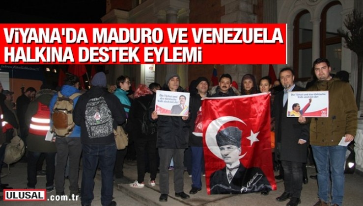 Viyana'da Maduro ve Venezuela halkına destek eylemi