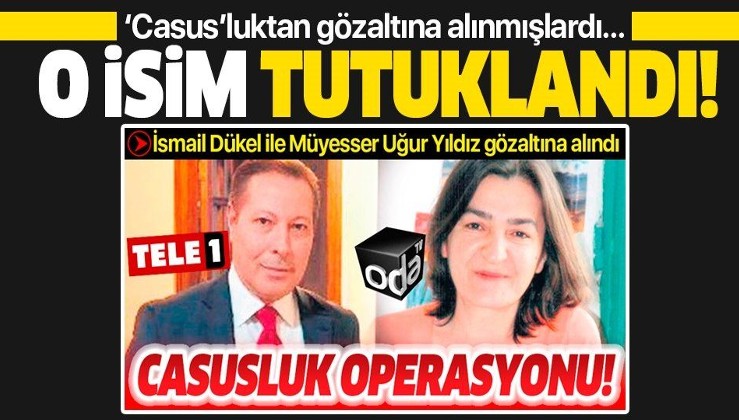 'Askeri casusluk'tan gözaltına alınan Oda TV Haber Müdürü Müyesser Yıldız tutuklandı!