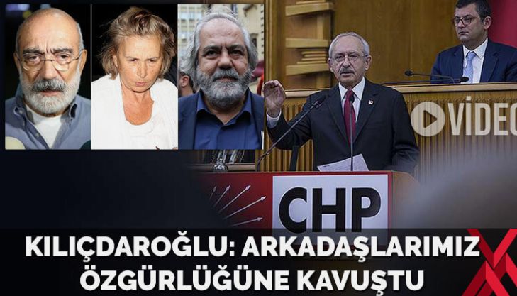 Kılıçdaroğlu’ndan Ilıcak ve Altan açıklaması: Arkadaşlarımız özgürlüğüne kavuştu