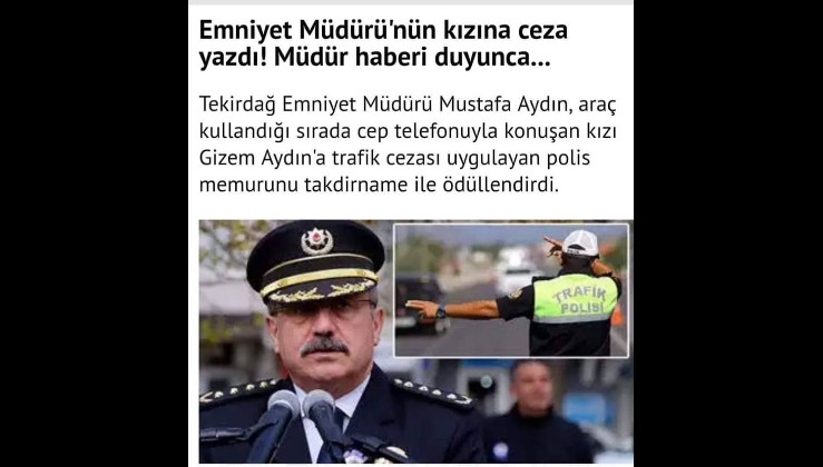 Tekirdağ Emniyet Müdürü Mustafa Aydın, kızına ceza yazan polisi ödüllendirdi