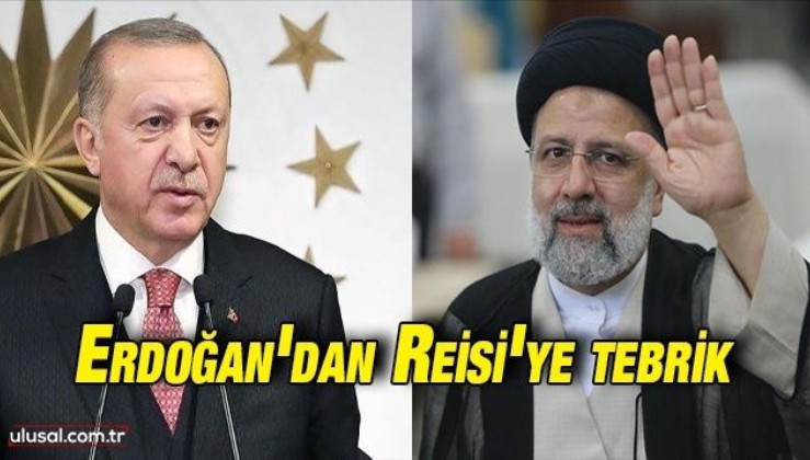 Cumhurbaşkanı Erdoğan İran'da Cumhurbaşkanlığına seçilen Reisi'ye tebrik mesajı gönderdi
