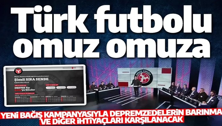Türk futbol ailesi Omuz Omuza! 5 saatte yaklaşık 850 milyon TL bağış yapıldı