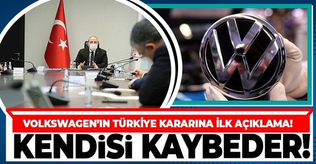 Bakan Varank'tan Volkswagen'ın Türkiye kararı ile ilgili flaş açıklama! 'Kendisi kaybeder'