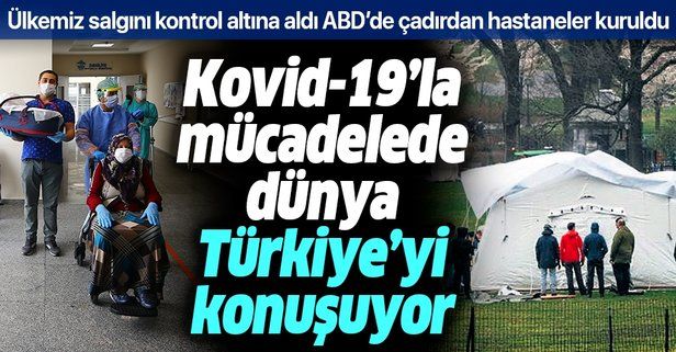 Türkiye gelişmiş sağlık sistemiyle Kovid19'u kontrol altına aldı ABD'de yoğun bakımlar yetersiz kaldı