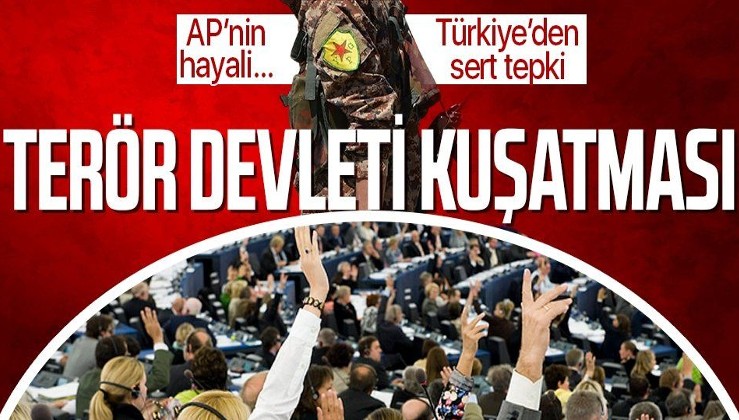Son dakika! Dışişleri Bakanlığı AP'nin PKK/YPG terör örgütünü müttefik, Türkiye'yi işgalci gören Suriye tasarısına tepki gösterdi