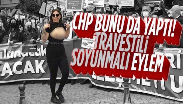 CHP'den İstanbul Sözleşmesi’nin kaldırılmasına karşı çıplak protesto!.