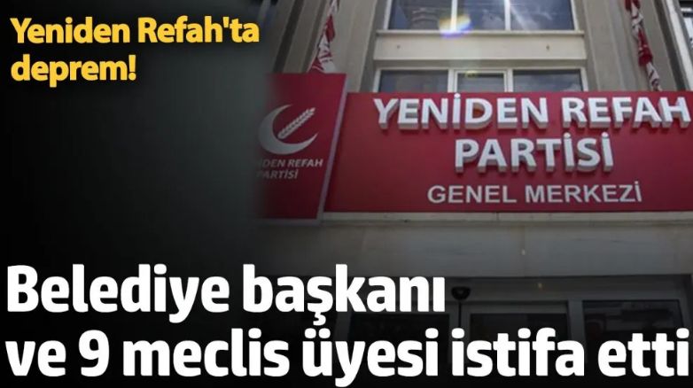 YRP'li belediye başkanı partisinden istifa etti