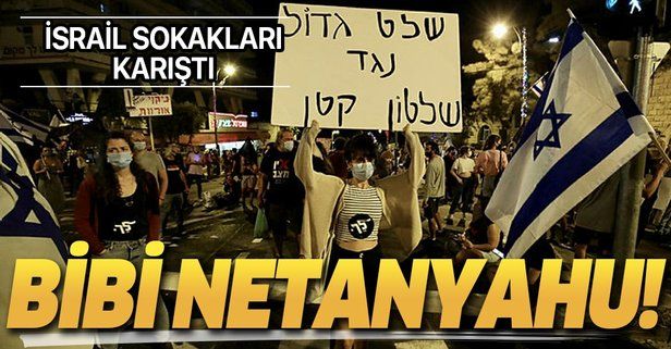 Yolsuzluk iddiaları ve koronavirüste başarısız yönetim İsrail'de Netanyahu'nun sonunu getiriyor!